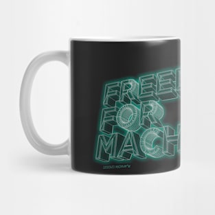 Freedom for Machines | by PlayWork Mug